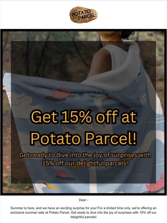 Limited Time Summer Sale! Get 15% off at Patato Parcel! 🎁🏖️
