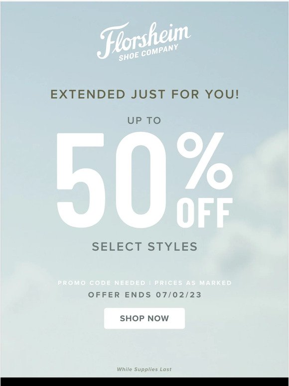 Extended through the weekend! Up to 50% off select styles