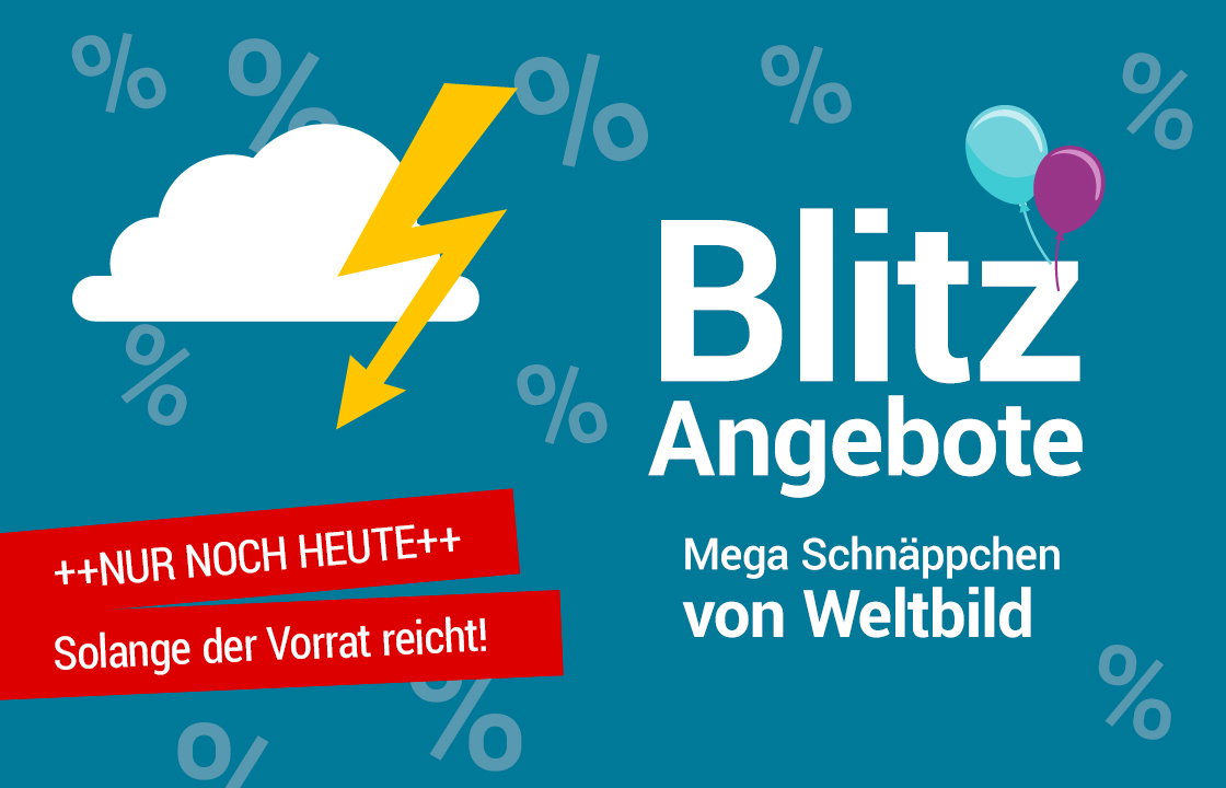 Blitzangebote: Mega-Schnäppchen - hier klicken!