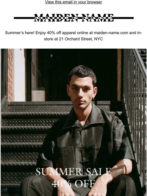 Summer Sale at Maiden Name - 40% Off Apparel