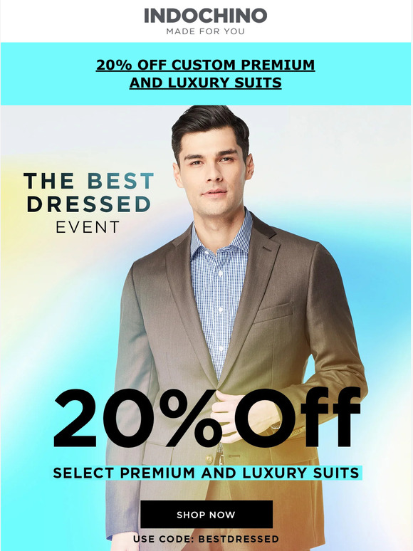 Indochino: You’re on our best dressed list🤵 - Save 20% on custom ...