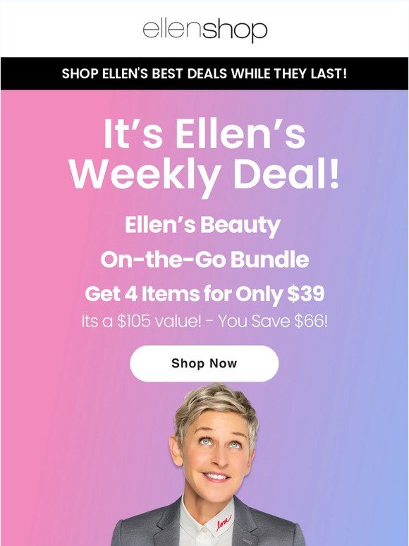❤️ Get Ellen's Best Deal of the week!