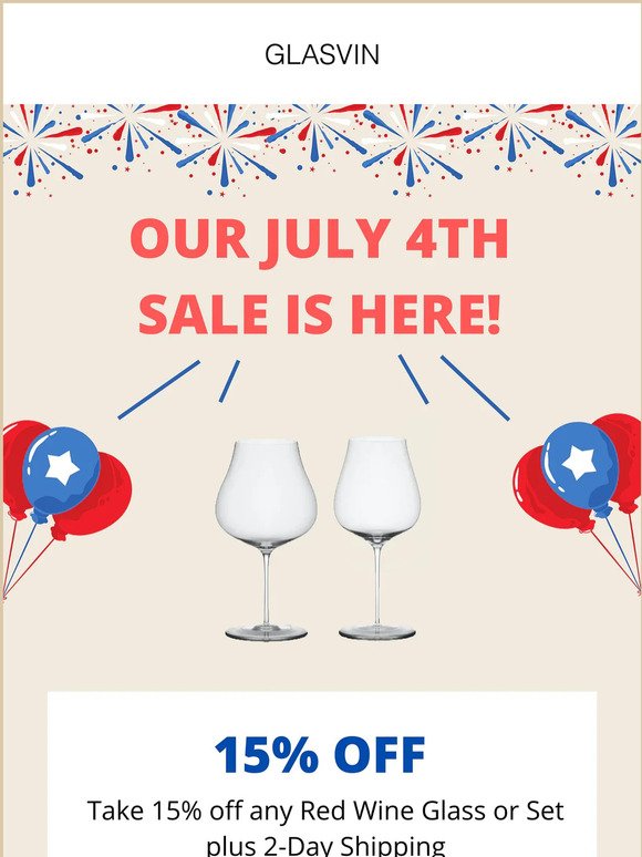 Shop Our July 4th Sale for 15% Off