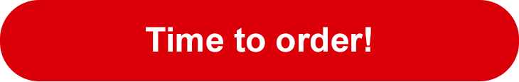 Time to order!