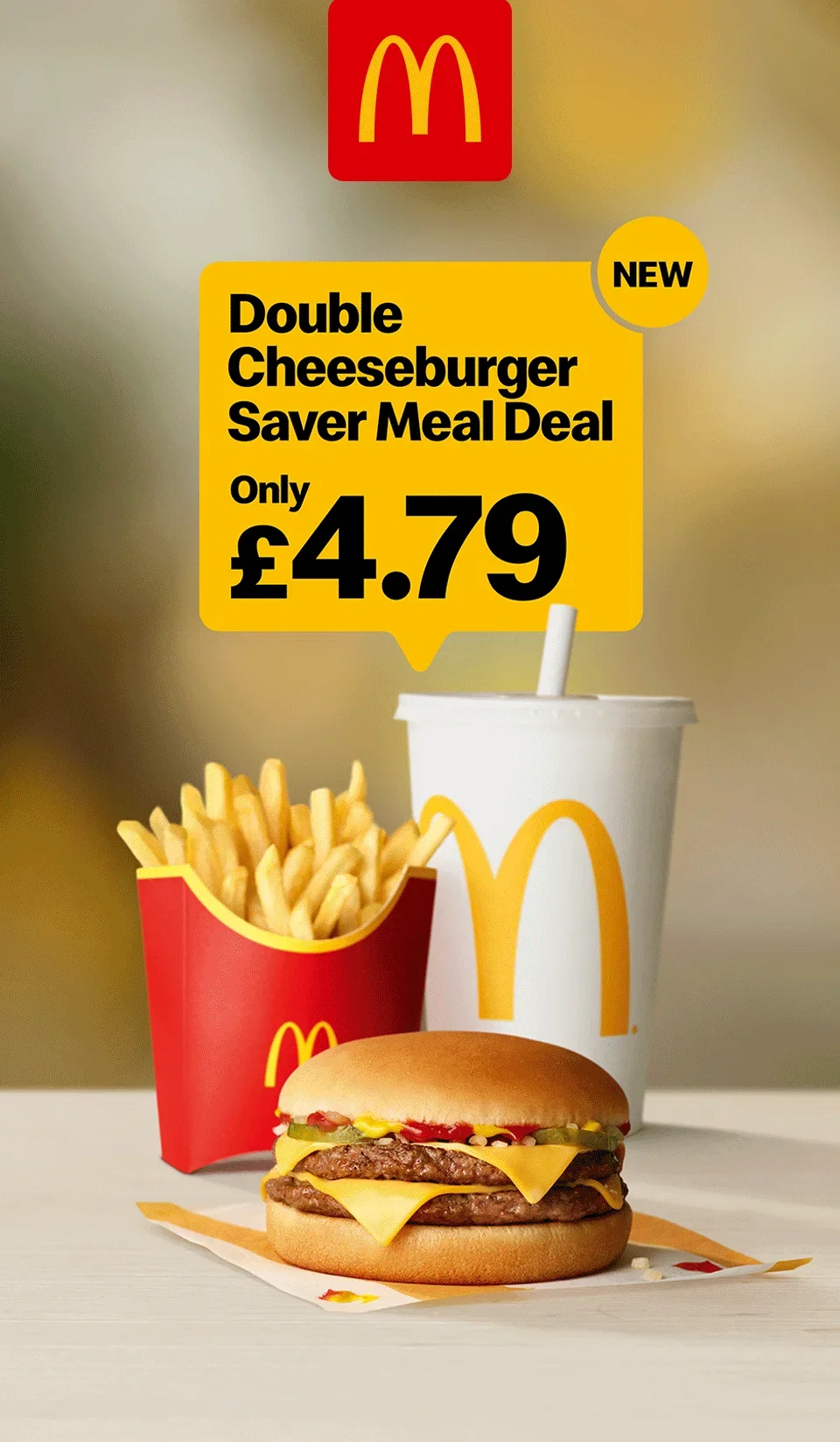 New Double Cheeseburger Saver Meal Deal Only £4.79 - New Chicken Saver Meal Deal Only £3.99 - New Cheeseburger Saver Meal Deal Only £3.99