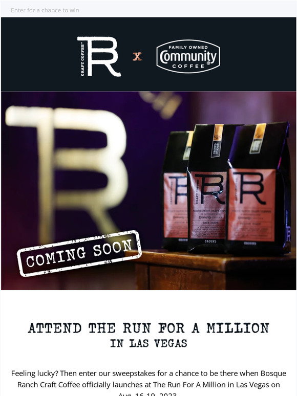 Community Coffee: Sweepstakes: Bosque Ranch Craft Coffee | Milled
