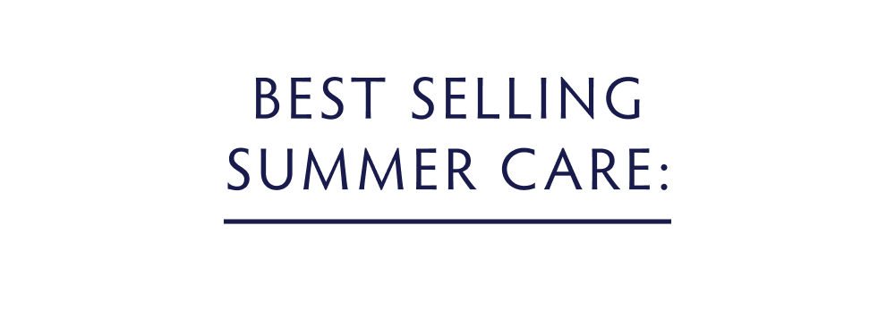 Best Selling Summer Care: