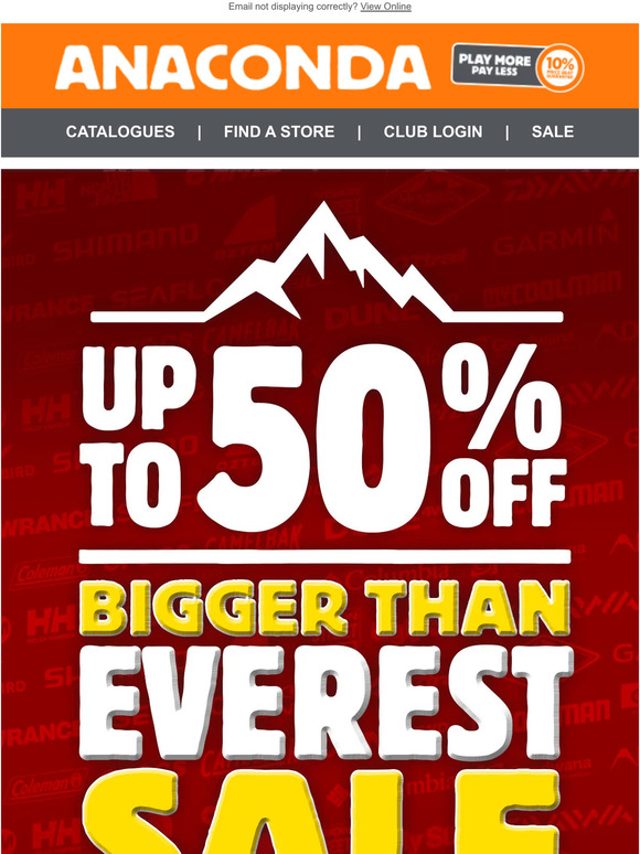 UP TO 50% OFF BIGGER THAN EVEREST SALE | ON NOW ⛰