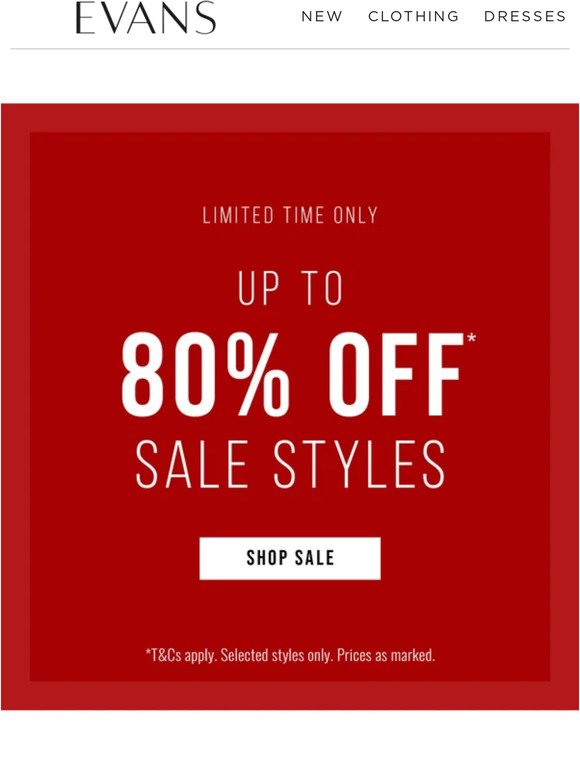 Don't Miss: Up to 80% Off* Sale Styles