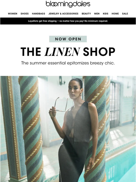 Bloomingdale's The linen shop is now open Milled