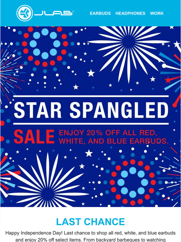Last Chance to Shop Our Star Spangled Sale.