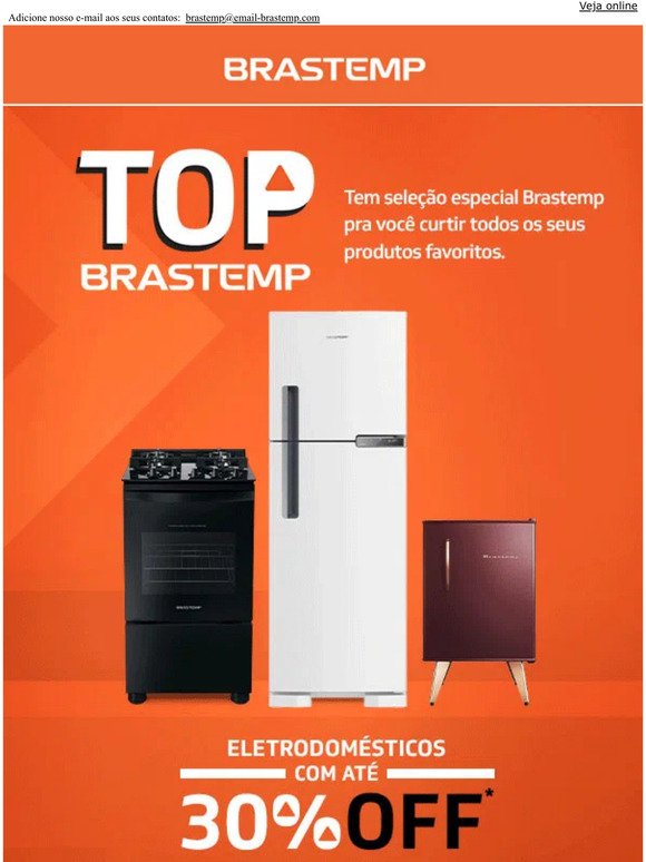 Top Brastemp: Eletrodoméstico com até 30% OFF 🔥