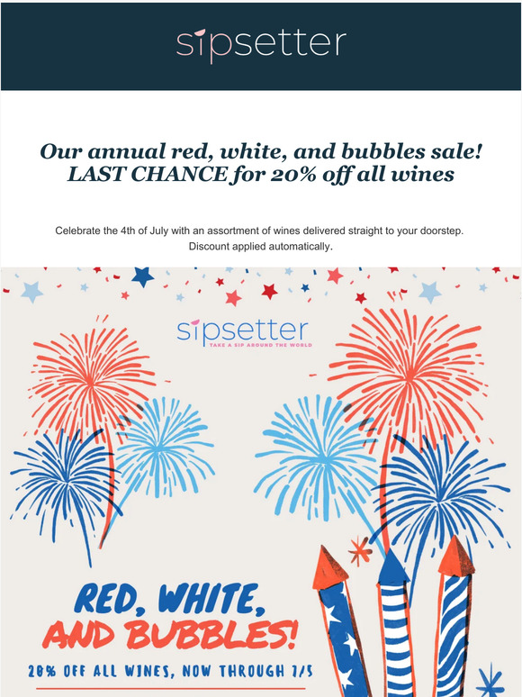 LAST CHANCE for red, white, and bubbles! 20% off wines