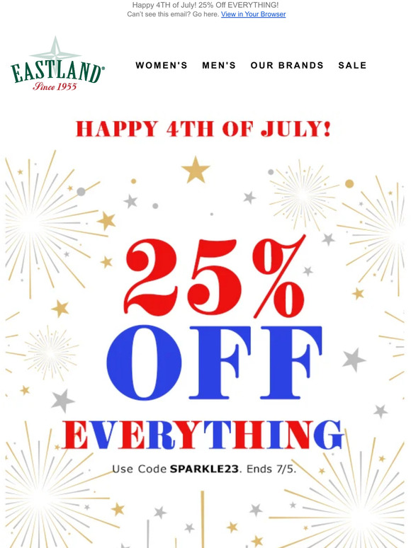 EVERYTHING is 25% Off.  Happy 4th of July!