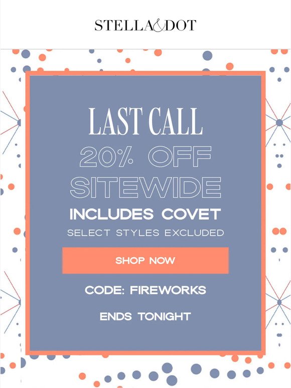 Last Call: 20% OFF sitewide, ends TONIGHT ⏰