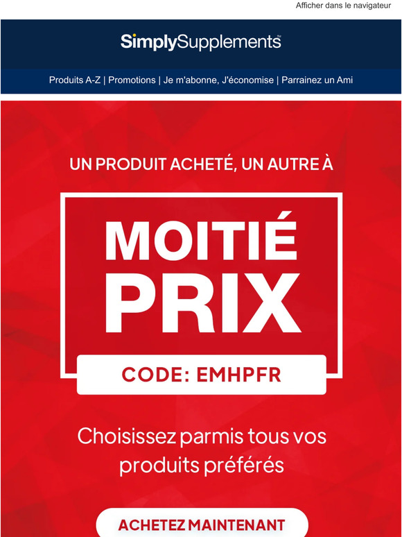 Un produit acheté, un autre à moitié prix!