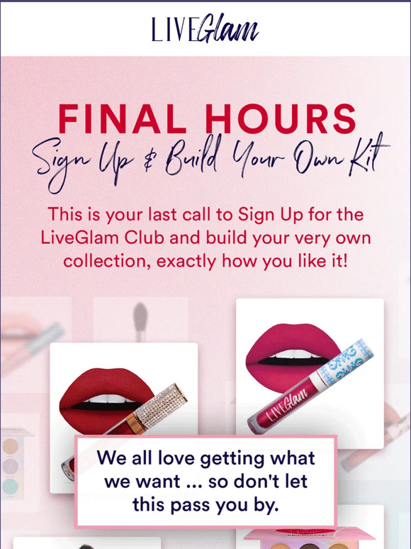 Last Chance Build Your Own Kit + $5 Lip Products