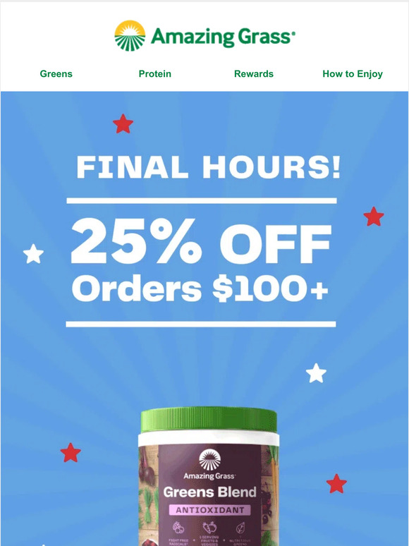 Amazing Grass Hurry! Our July 4th Sale Ends Soon! Milled