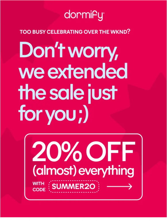 Dormify: SURPRISE! one more day to save | Milled