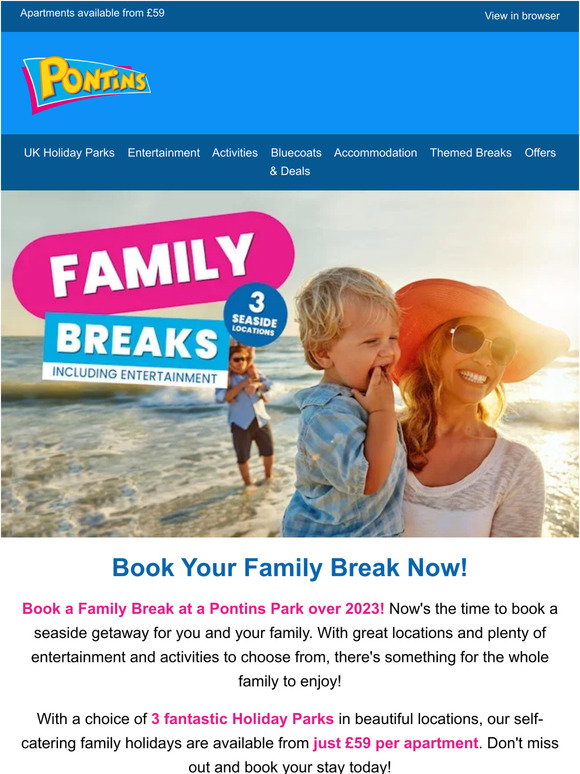 Pontins Summer s Here Book A Pontins Family Break Now And Make 