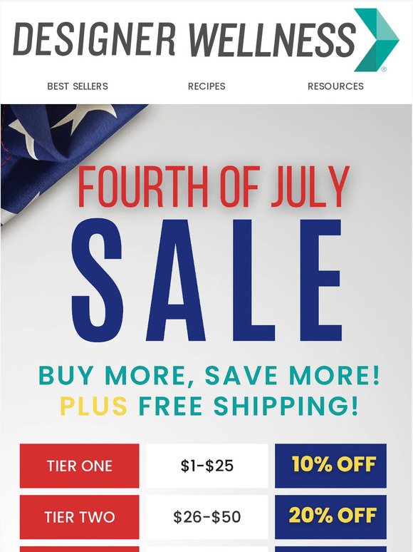 Last Day to Shop Designer Wellness's 4th of July Sale!