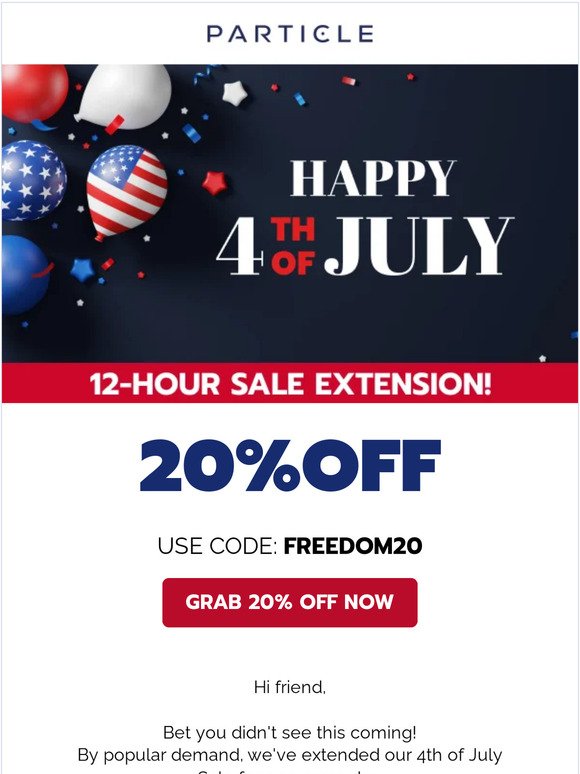 [Limited Time] 4th July Sale Extended