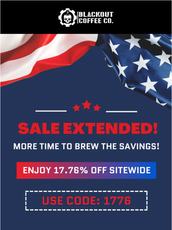 Blackout coffee company extra extra our sale just got extended
