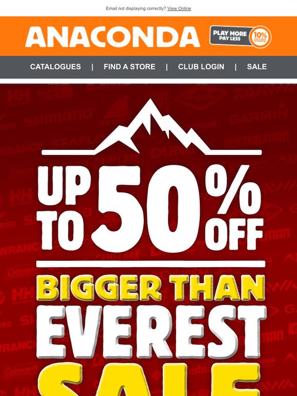 UP TO 50% OFF BIGGER THAN EVEREST SALE | FINAL DAYS