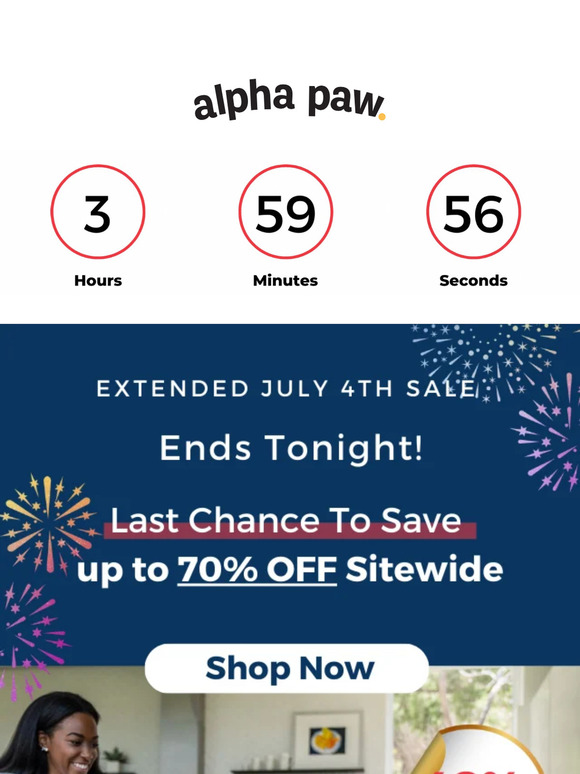 Hey 4 HOURS LEFT: up to 70% Off July 4th Sale
