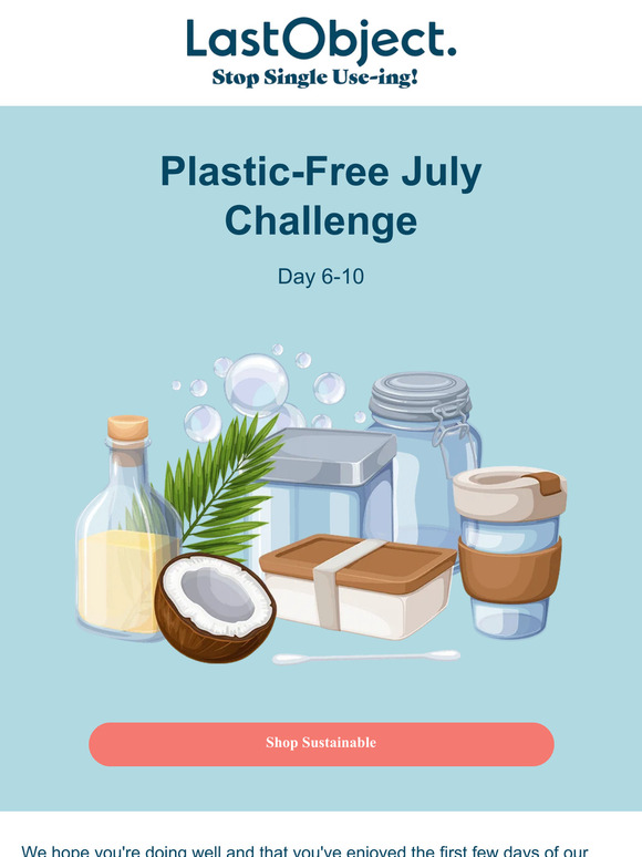 Plastic-Free July Challenge Day 6-10