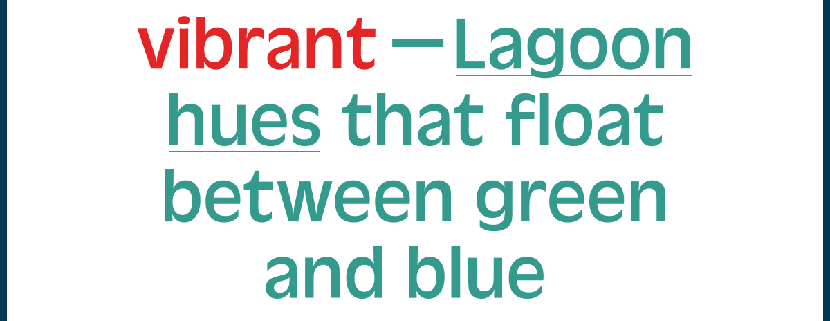 Lagoon hues