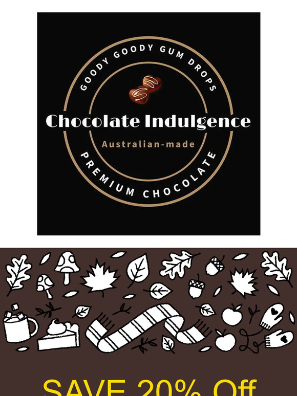 WORLD CHOCOLATE DAY - 20% deducted off Chocolates today.