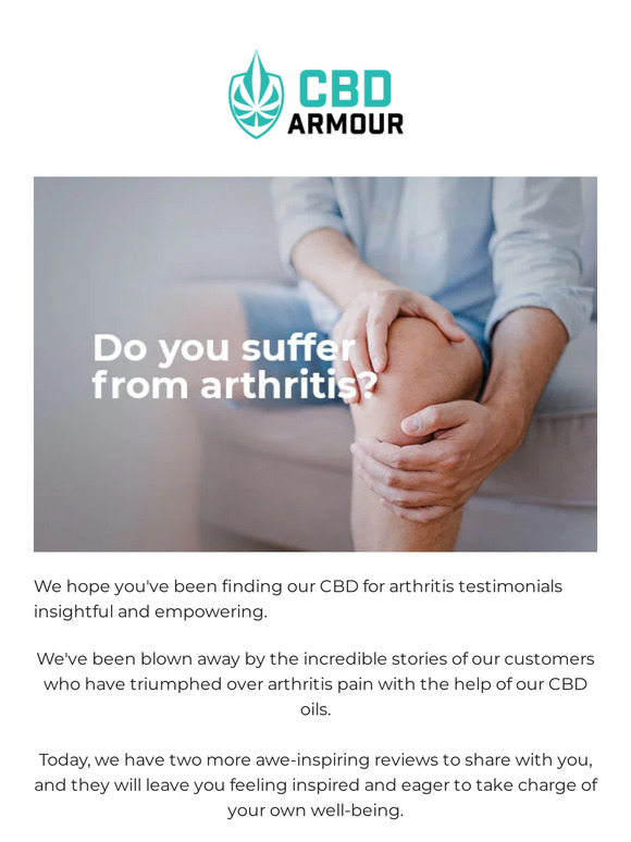 CBD for Arthritis Relief - Our Customers’ Stories: Part 3 💬