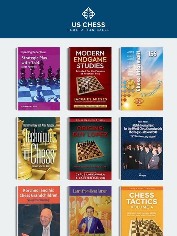 The Newest Chess Books at US Chess Sales - In Stock and Ready to Ship!