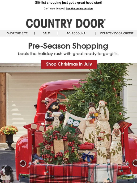 Country Door Christmas in July Means Great Gifts NOW! Milled