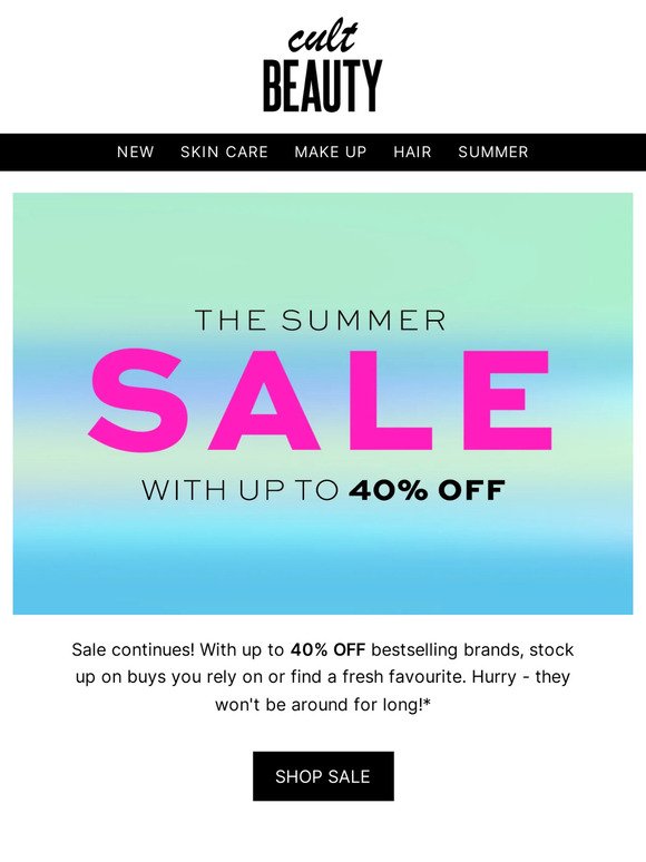 Hurry! Up to 40% off SALE continues