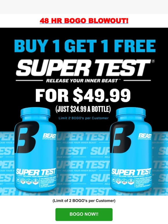 💪 48HR Super Test Buy 1 Get 1 Blowout