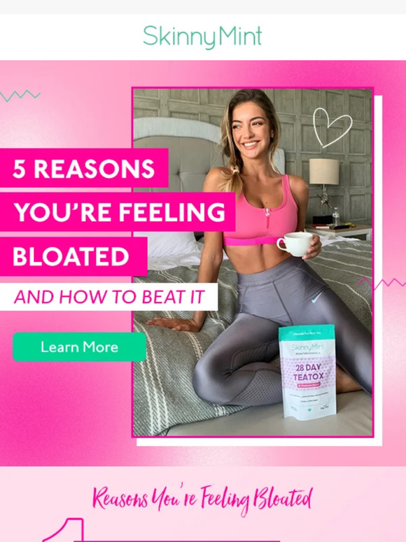 Skinnymint 🖐️5 reasons why you’re feeling bloated (& how to reduce it) Milled