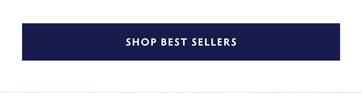 SHOP BEST SELLERS