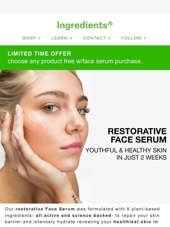 Buy Face Serum, Get ANY Product Free!