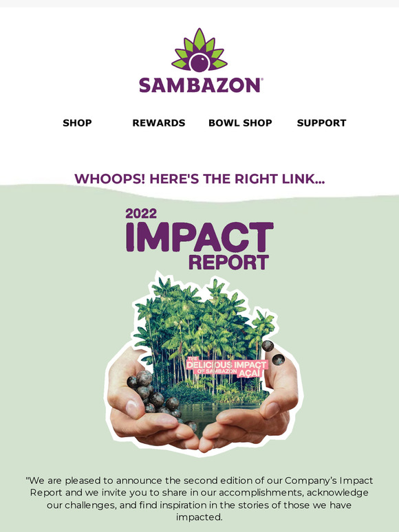Whoops! Here's the correct link for our Impact Report 🌎