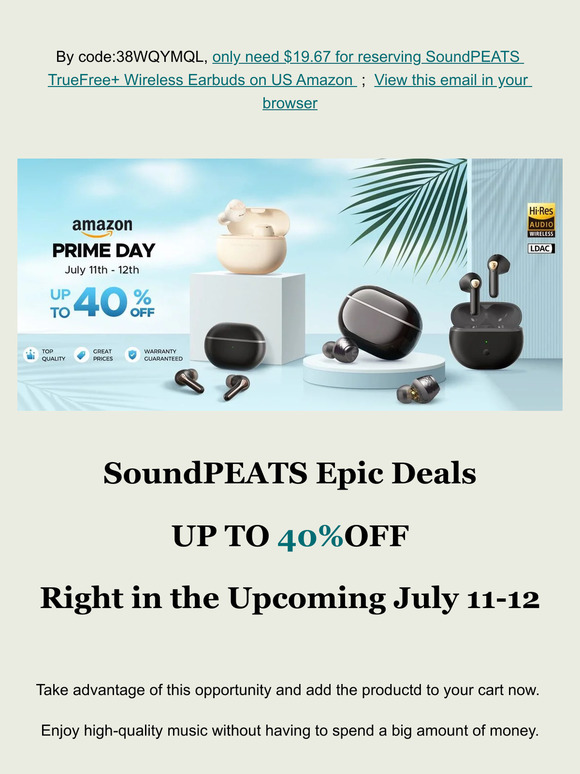 UP TO 40% OFF on Selected SoundPEATS Earbuds