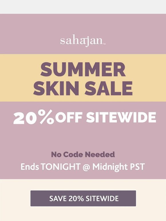 20% OFF Sitewide Ends TONIGHT! 🎉