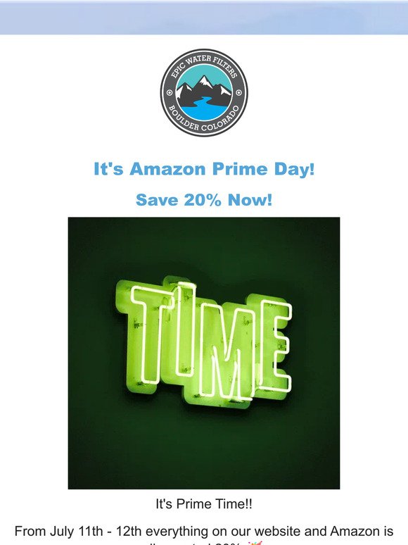 💦 It's Amazon Prime Day....Click Here to Save 20%
