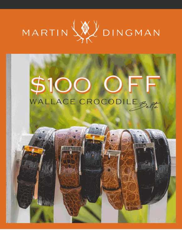 $100 OFF Wallace Crocodile Belts