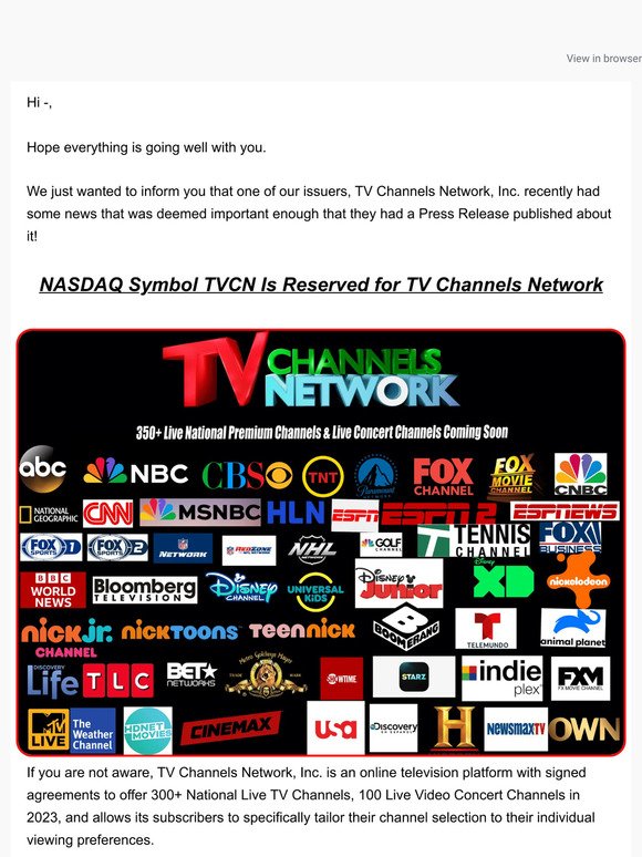 One of our Issuers, TV Channels Network, has a new Press Release we’d like to show you