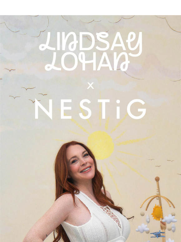 Introducing Lindsay Lohan x Nestig 💛