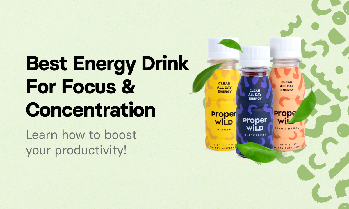 Proper Wild Best Energy Drink for Focus and Concentration Milled