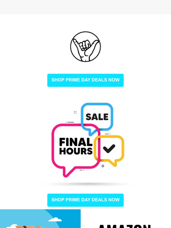 🤯 FINAL HOURS FOR PRIME DAY DEALS🤯