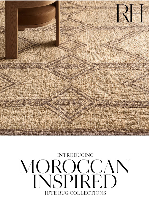 Restoration Hardware Explore Our MoroccanInspired Handcrafted Jute
